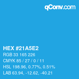 Color code: HEX #21A5E2 | qconv.com