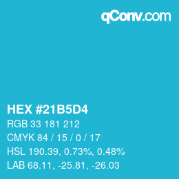 颜色代码: HEX #21B5D4 | qconv.com