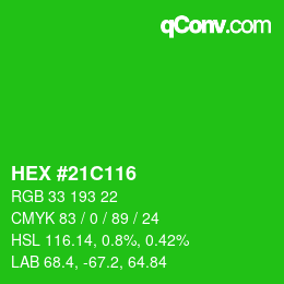 カラーコード: HEX #21C116 | qconv.com