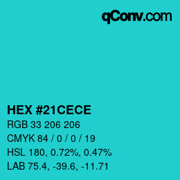 カラーコード: HEX #21CECE | qconv.com