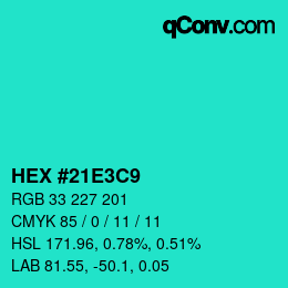 Color code: HEX #21E3C9 | qconv.com