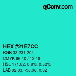 Color code: HEX #21E7CC | qconv.com