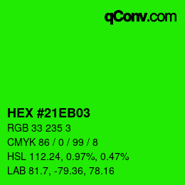 カラーコード: HEX #21EB03 | qconv.com