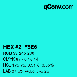 Color code: HEX #21F5E6 | qconv.com
