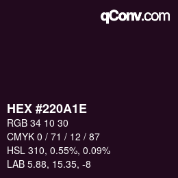 Color code: HEX #220A1E | qconv.com