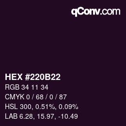 Color code: HEX #220B22 | qconv.com