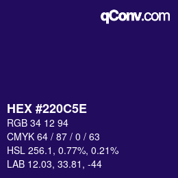 カラーコード: HEX #220C5E | qconv.com