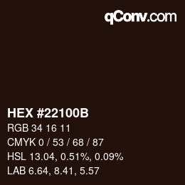 Color code: HEX #22100B | qconv.com