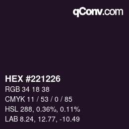 Farbcode: HEX #221226 | qconv.com