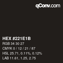 Color code: HEX #221E1B | qconv.com