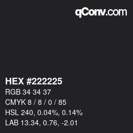 カラーコード: HEX #222225 | qconv.com