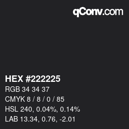 カラーコード: HEX #222225 | qconv.com