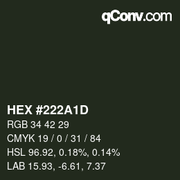 Color code: HEX #222A1D | qconv.com