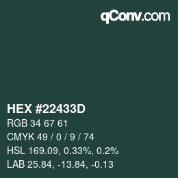 カラーコード: HEX #22433D | qconv.com