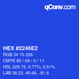 カラーコード: HEX #2246E2 | qconv.com