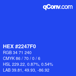 カラーコード: HEX #2247F0 | qconv.com