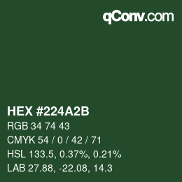 カラーコード: HEX #224A2B | qconv.com
