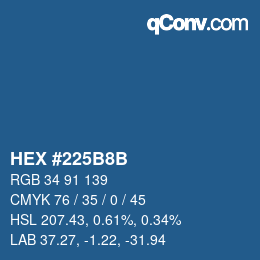 颜色代码: HEX #225B8B | qconv.com