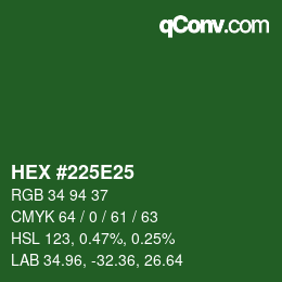 カラーコード: HEX #225E25 | qconv.com