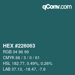 Farbcode: HEX #226063 | qconv.com