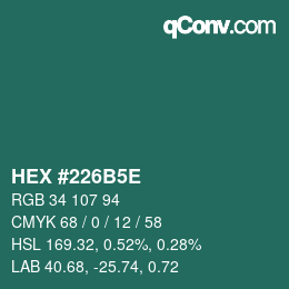 Farbcode: HEX #226B5E | qconv.com