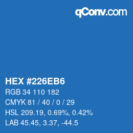 カラーコード: HEX #226EB6 | qconv.com