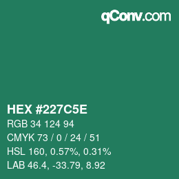Farbcode: HEX #227C5E | qconv.com