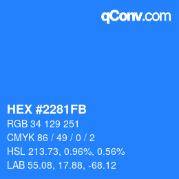颜色代码: HEX #2281FB | qconv.com