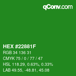 Farbcode: HEX #22881F | qconv.com