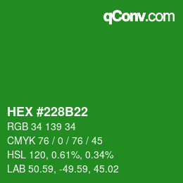 カラーコード: HEX #228B22 | qconv.com