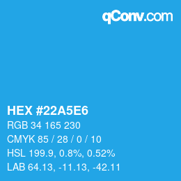 Color code: HEX #22A5E6 | qconv.com