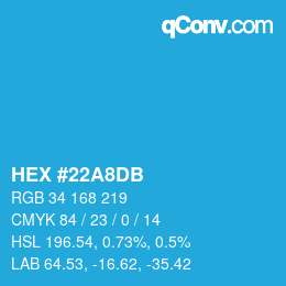 颜色代码: HEX #22A8DB | qconv.com