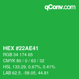 カラーコード: HEX #22AE41 | qconv.com
