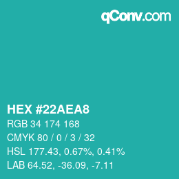 カラーコード: HEX #22AEA8 | qconv.com