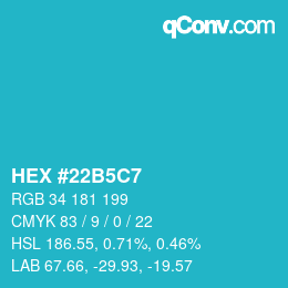 カラーコード: HEX #22B5C7 | qconv.com