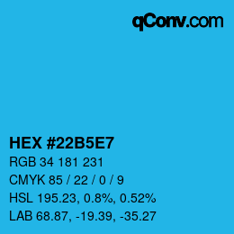 カラーコード: HEX #22B5E7 | qconv.com