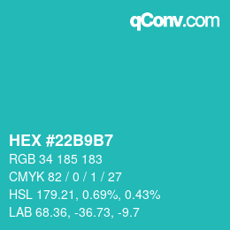 カラーコード: HEX #22B9B7 | qconv.com