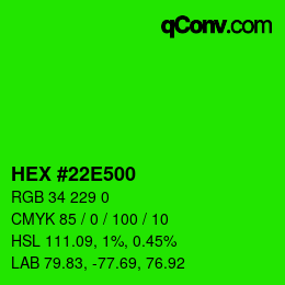 カラーコード: HEX #22E500 | qconv.com