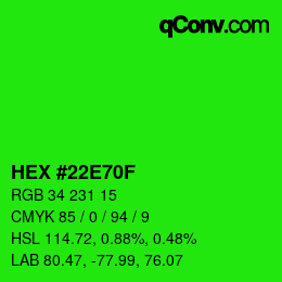 Color code: HEX #22E70F | qconv.com