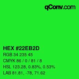 カラーコード: HEX #22EB2D | qconv.com