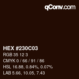 Color code: HEX #230C03 | qconv.com