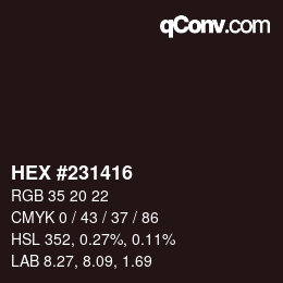 カラーコード: HEX #231416 | qconv.com