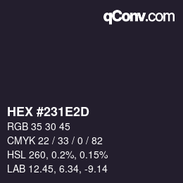 Color code: HEX #231E2D | qconv.com