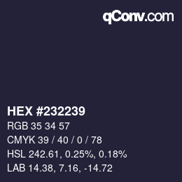 Color code: HEX #232239 | qconv.com