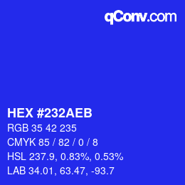 カラーコード: HEX #232AEB | qconv.com