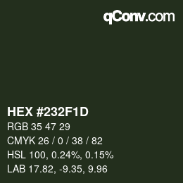 Color code: HEX #232F1D | qconv.com