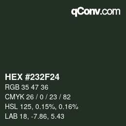 カラーコード: HEX #232F24 | qconv.com