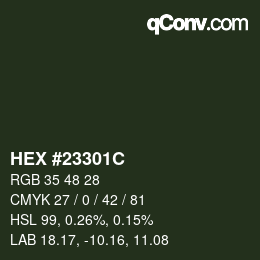 Color code: HEX #23301C | qconv.com