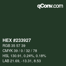 カラーコード: HEX #233927 | qconv.com