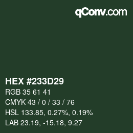 カラーコード: HEX #233D29 | qconv.com